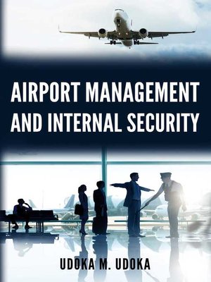 cover image of Airport Management and Internal Security